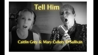 Tell Him (Celine Dion/Barbra Streisand Cover)