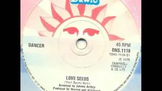 Dancer - Love seeds (UK discotheque glam pop)