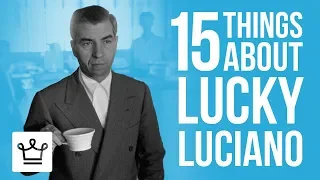 15 Things You Didn't Know About Lucky Luciano