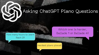 I asked ChatGPT some questions about piano...