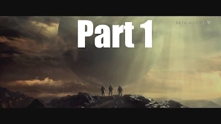 Destiny Beta Walkthrough Part 1 - A Guardian Rises + Character Creation