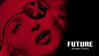 Madonna x Quavo ~ Future { officiel audio }