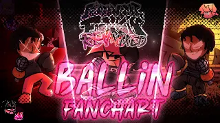 FNF: Rev Mixed BALLIN Fanchart [100 SUB SPECIAL 1/3]