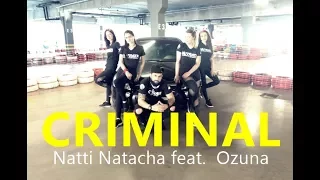 Criminal - Natti Natasha ft. Ozuna - Coreografia l Cia Art Dance l Zumba®