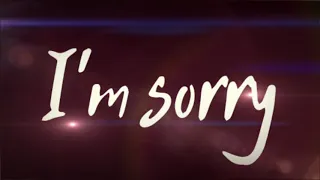 I'm sorry - Ozzy [Lryic video]
