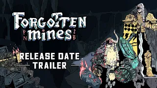 Forgotten Mines - Release Date Trailer