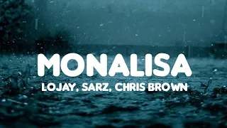 Monalisa Remix - Lojay & Sarz Ft Chris Brown (Lyrics)