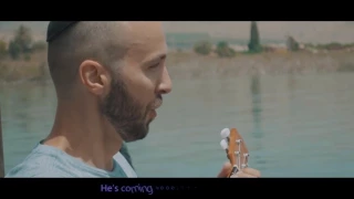 He's Coming Soon Hebrew & English Lyrics Video