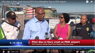 Pilot dies in fiery crash during 2016 Good Neighbor Day at PDK Airport