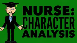 Nurse: Character Analysis (Romeo and Juliet)