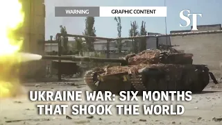 Ukraine war: six months that shook the world