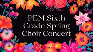 2024 Sixth Grade Spring Concert