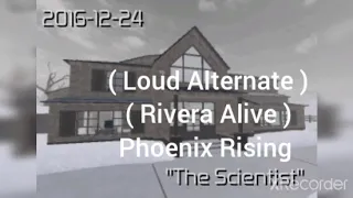 Entry Point The Scientist ( Loud Alternate ) ( Rivera Alive ) Phoenix Rising