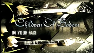 Children Of Bodom - In Your Face (guitar cover both parts)