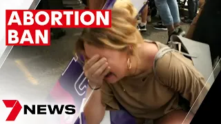 America’s highest court overturns abortion laws | 7NEWS