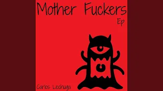 Mother Fuckers (Diego Play, David Arias Remix)