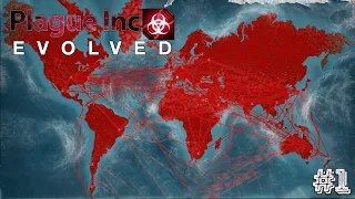 ЗАРАЗИЛ ВЕСЬ МИР! | Plague Inc: Evolved #1