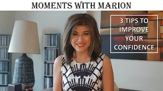 Moments with Marion - Finding your Confidence