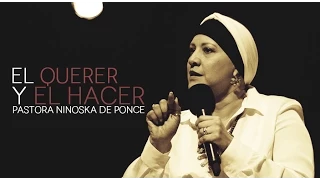 Pastora Ninoska de Ponce | El Querer y el Hacer