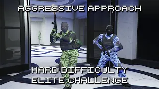 The Diamond Casino Heist: Aggressive Approach (Elite Challenge) - GTA Online