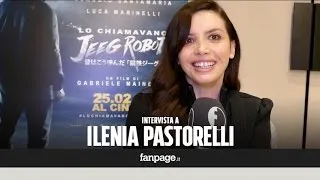 Ilenia Pastorelli: "Senza il 'Grande Fratello' non avrei potuto fare ‘Lo chiamavano Jeeg Robot”