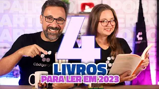 Os 4 Livros Que Indicamos Você A Ler em 2023 Para Mudar Sua Vida!