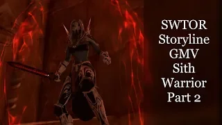 SWTOR Storyline GMV: Sith Warrior Pt 2