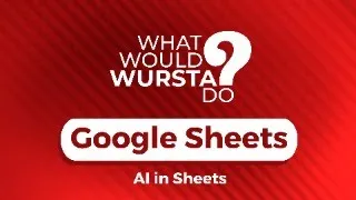 What would Wursta do?: Duet AI for Google Sheets