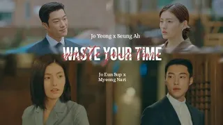 jo yeong x myeong seung ah / jo eun sup x myeong nari - waste your time (The King: Eternal Monarch)