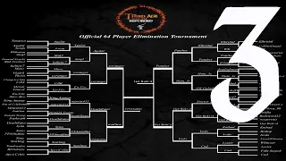 Third Age Reforged: 64 Player Tournament Finals 3rd Bout