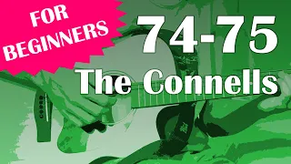 74-75 Guitar Tutorial The Connells Guitar Lession for Beginners