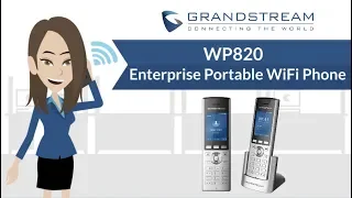 Grandstream WP820: Enterprise Portable WiFi Phone