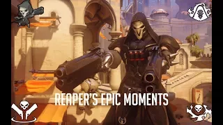 Reaper's Epic Moments #1 (Overwatch)