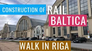 Riga Center Market. Maskachka. Rail Baltica and Fast Tram Construction Works Riga Walk. October 2023