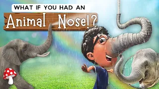 What if you had an Animal Nose?(kids books read aloud) nonfiction