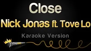 Nick Jonas ft. Tove Lo - Close (Karaoke Version)