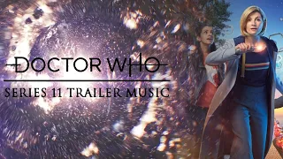DOCTOR WHO | Series 11 Trailer Music