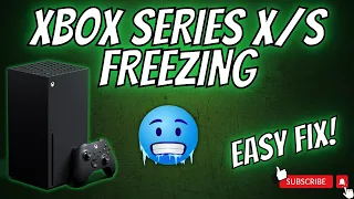 XBOX SERIES X/S FREEZING || EASY FIX (May 2024)