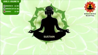 Guided Breathing Mantra (10-20-10) Pranayama Yoga Breathing Exercise Level 3 Vol 76