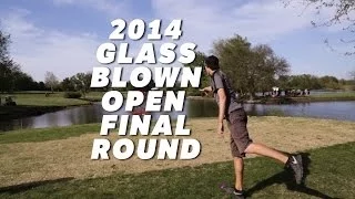 2014 GBO Final Round - Lizotte,Koling,McBeth,Wysocki