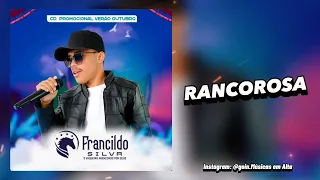 Rancorosa - Francildo Silva e a Pisadinha do Vaqueiro