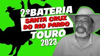 2º BATERIA  - Santa Cruz Rio Pardo (SEXTA)