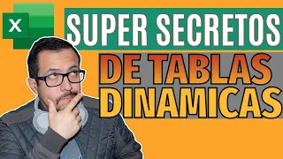 Super tips de TABLAS DINAMICAS para ser más productivo en el uso de EXCEL