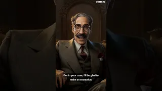 Groucho Marx roasts your face