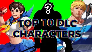 STREET FIGHTER 6 TOP 10  DLC Characters For wave 2