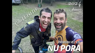 Primera vez en Ñu Pora Bike Park con Luisito