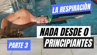 👉Aprende a Nadar desde Cero:✅ Aprende a Respirar Paso a Paso | Estilo Crol | Parte 3