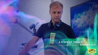 A State of Trance Episode 1021 - Armin van Buuren (@astateoftrance )