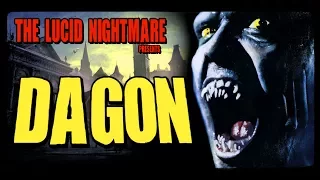 The Lucid Nightmare - Dagon Review