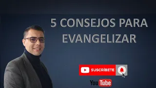 5 consejos para evangelizar #evangelismo #biblia #ipuc